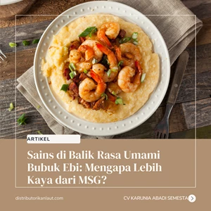 Sains di Balik Rasa Umami Bubuk Ebi: Mengapa Lebih Kaya dari MSG?