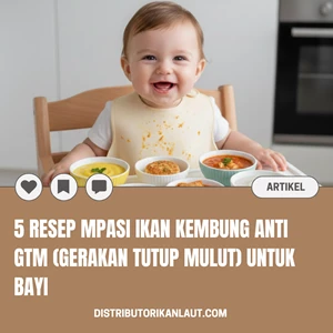 5 Resep MPASI Ikan Kembung Anti GTM (Gerakan Tutup Mulut) untuk Bayi