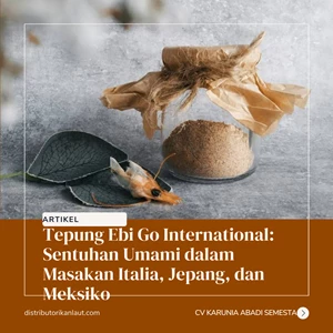 Tepung Ebi Go International: Sentuhan Umami dalam Masakan Italia, Jepang, dan Meksiko