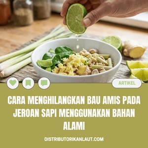 Cara Menghilangkan Bau Amis pada Jeroan Sapi Menggunakan Bahan Alami