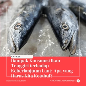 Dampak Konsumsi Ikan Tenggiri terhadap Keberlanjutan Laut: Apa yang Harus Kita Ketahui?