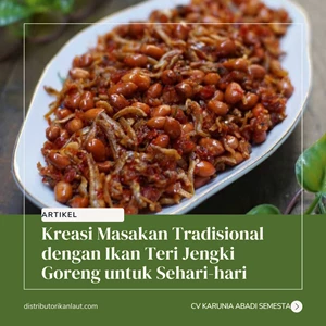 Kreasi Masakan Tradisional dengan Ikan Teri Jengki Goreng untuk Sehari-Hari