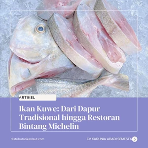 Ikan Kuwe: Dari Dapur Tradisional hingga Restoran Bintang Michelin