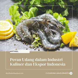 Peran Udang dalam Industri Kuliner dan Ekspor Indonesia
